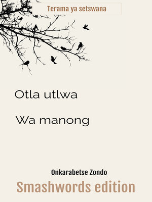 cover image of Otla utlwa wa manong